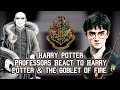 [] Harry Potter professors React to Harry Potter &amp; The Goblet Of Fire | Gacha reaction | PLAY IN 2X!