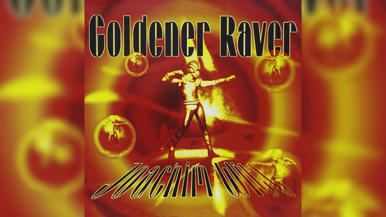 Joachim Witt - Goldener Raver (1995 Remix) [Rave Mix] [Official Audio]