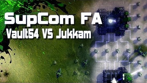 SupCom FA - Jukkam VS vault54: Game 1