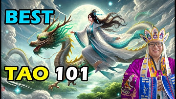 What is the Tao, Best 101 You Can Find - Jee Sifu Taoism