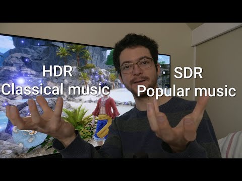 SDR brighter than HDR!? Popular vs Classical music analogy.