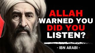 ✨ Allah Tried to Warn You 1 Week Ago… Did You Ignore It? ✨(Ibn Arabi Message)