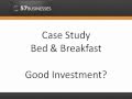 Bed & Breakfast  - Good Investment? - Business Analysis