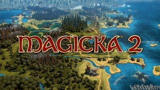 Magicka 2 - Release Trailer