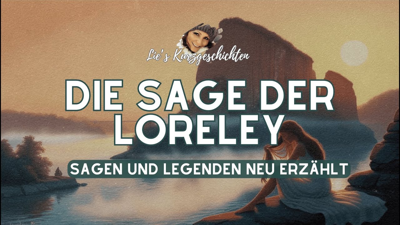 #Kurzgeschichte: Die Loreley | #Sage über einen Fluss, ein Felsen, & eine tödliche Schönheit