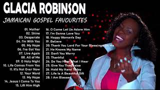 Glacia Robinson -  Praise Playlist-gospel song