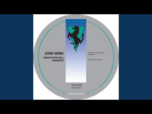 ベルギー12” Josh Wink Meditation Will Manifest RS94059 R &amp; S Records /00250 Winks • Meditation Will Manifest (Remix) (1994) - YouTube