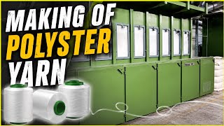 Polyester Fiber to Polyester Yarn Making Process | Full Factory Production