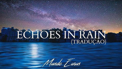 Enya - Echoes In Rain (Tradução) HD Video