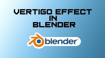 Vertigo Effect in Blender 2.8 | Quick Tip  - # 2 | R animation Studios