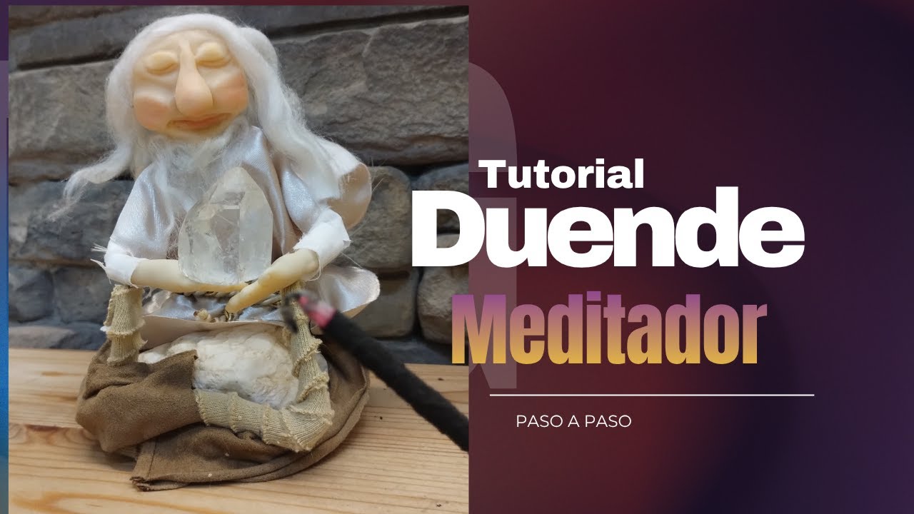 Cómo hacer un duende meditador, fácil y rápido