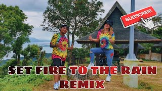 SET FIRE TO THE RAIN REMIX/ FRNDZ