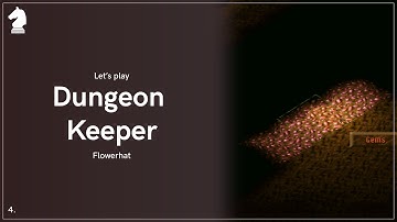 Dungeon Keeper - Ep. 4 Flowerhat