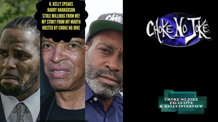 R. KELLY "BARRY HANKERSON STOLE 3 MILLION & I FIRE...