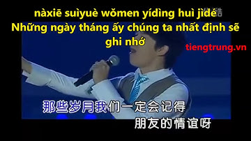 cách học tiếng trung nhanh nhất, Học tiếng trung qua bài hát: Anh em tốt của tôi