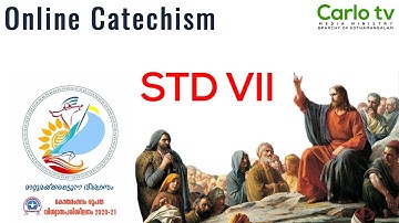 STD VII | CHAPTER 9 | PART 1 | ONLINE CATECHISM | VIJNANABHAVAN, KOTHAMANGALAM |