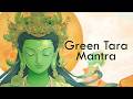 Green Tara Mantra: Om Tare Tuttare Ture Soha | A Tibetan Tradition for Compassion & Fulfillment