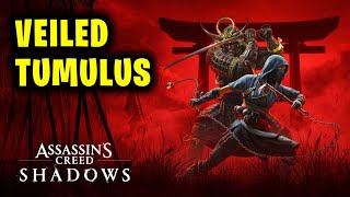 Veiled Tumulus | Assassins Creed Shadows