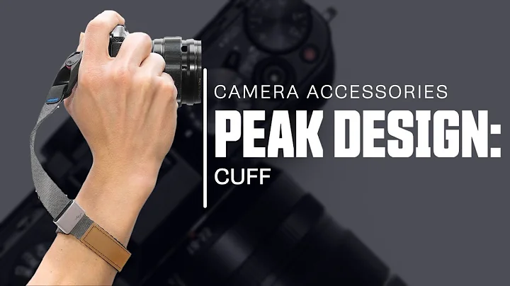 The Camera Strap You Can't Live Without: Peak Design Cuff