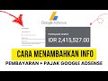 Cara Menambahkan Informasi Pajak & Pembayaran Pada Google Adsense 2025