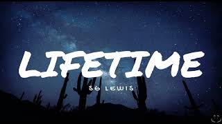SG Lewis - Lifetime (Lyrics) 1 Hour