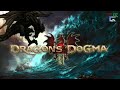 DRAGON&#39;S DOGMA 2 | Part 3 - &quot;The Arisen Has Arrived&quot;