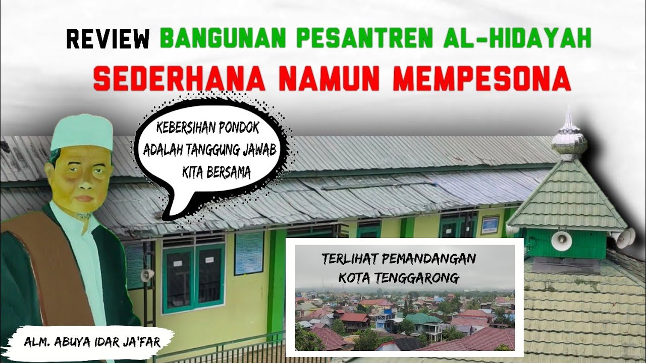 REVIEW BANGUNAN PONDOK PESANTREN AL-HIDAYAH TENGGARONG