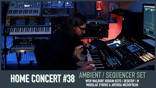 Home Concert #38 (Space Ambient with Waldorf Iridium, M, Eurorack & Microfreak)