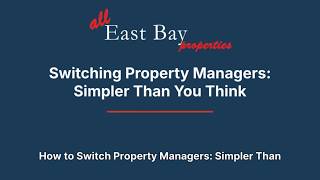 How to Switch Property Managers in California Without Losing a Tenant
