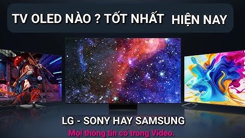 Hãng tv nào cập nhật hệ điều hành tốt nhất năm 2024