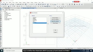 How to define New Materials (M25 Concrete & Fe415 Steel) in ETABS ?
