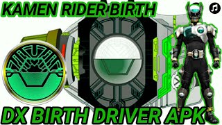 DX BIRTH DRIVER APK - KAMEN RIDER BIRTH | IRWANSYAH OFFICIAL screenshot 4