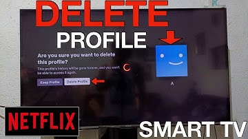 How to Delete Profile on Netflix Account in Smart TV