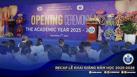 Recap Lễ Khai giảng năm học 2025-2026