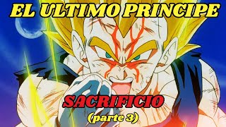 🔴 VEGETA 🔥 El Último Príncipe IV - Sacrificio (PARTE 3) 🔥 (Anime Rock) [AMV]