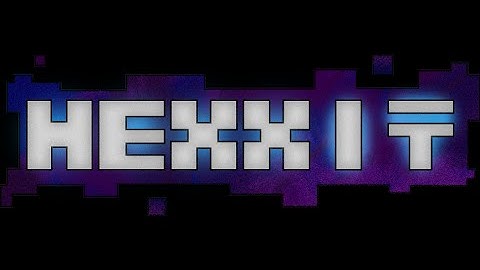 Minecraft Series | Hexxit Episode 1 | ALL THE BASICS!