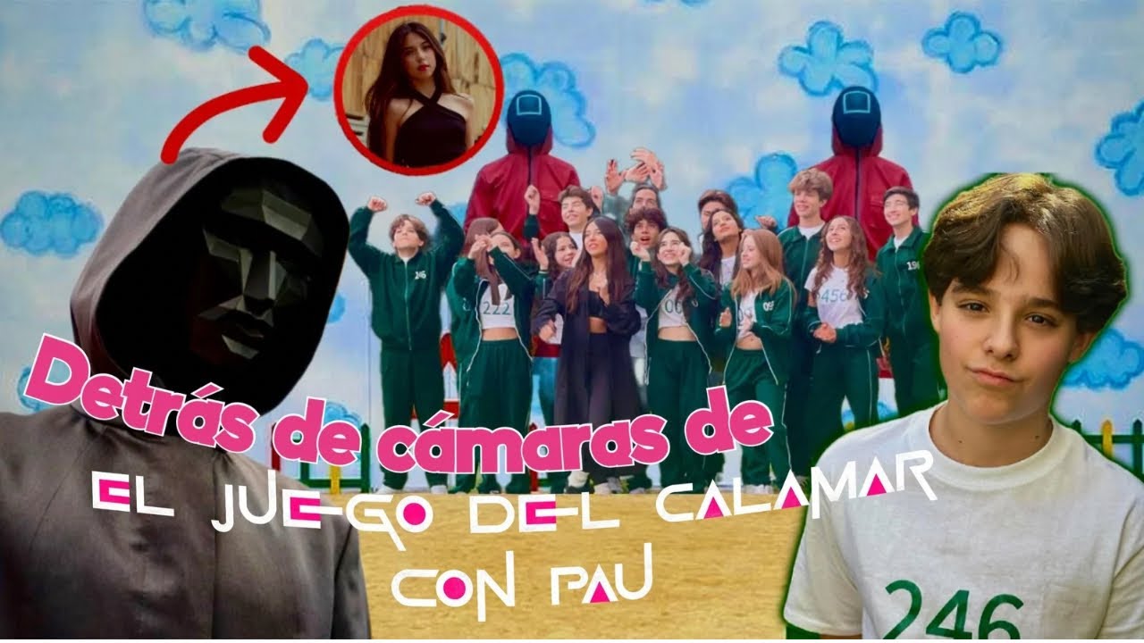🎬 Detrás de Cámaras: ¡Jugamos El Juego del Calamar con Pau! 🦑