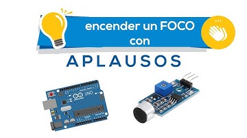 🛠️ 💡 Encender LUZ por APLAUSOS con Arduino Proveedora Cano