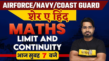 AIRFORCE/NAVY/COAST GUARD | Maths Classes | Limit & Continuity | शेर ए हिंद | Maths By Tahir Sir