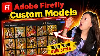 Adobe Firefly Custom Models: Train Your Own AI Style with Your Artwork