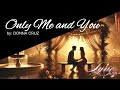 Only Me and You - Donna Cruz | Lyric Lanes