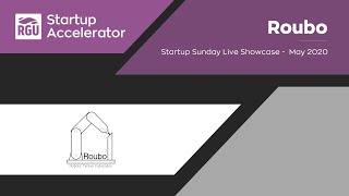 Meet Roubo | RGU Startup Accelerator 2020 |