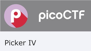 PicoCTF Picker IV