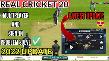 REAL CRICKET 20 LATEST UPDATE 😍 RC20 PROBLEM FIXED - MULTIPLAYER SERVER ERROR SOLVED 2022 NEW UPDATE