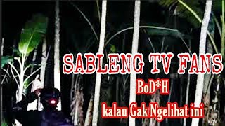 Sableng TV Fans BACOTMU Semangatku