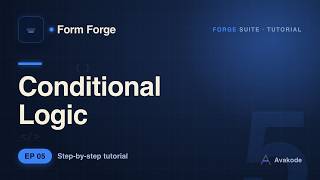 05. Conditional Logic: Show and Hide Fields Dynamically