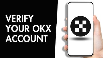 How to Verify Your OKX Account 2025