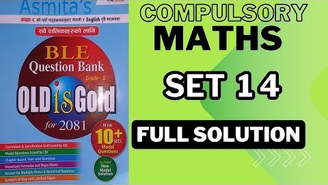 Class 8 Math Set 14 Asmita Publication 2081 | Class 8 Math Model Question 2081 | Ble Book of Class 8