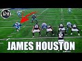 Cowboys James Houston Needs To Be On The 53!!!!