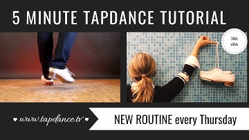 Beginner friendly Tap Dance Tutorial - 34th video - 5 minutes